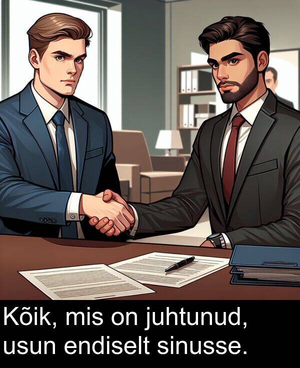 usun: Kõik, mis on juhtunud, usun endiselt sinusse.