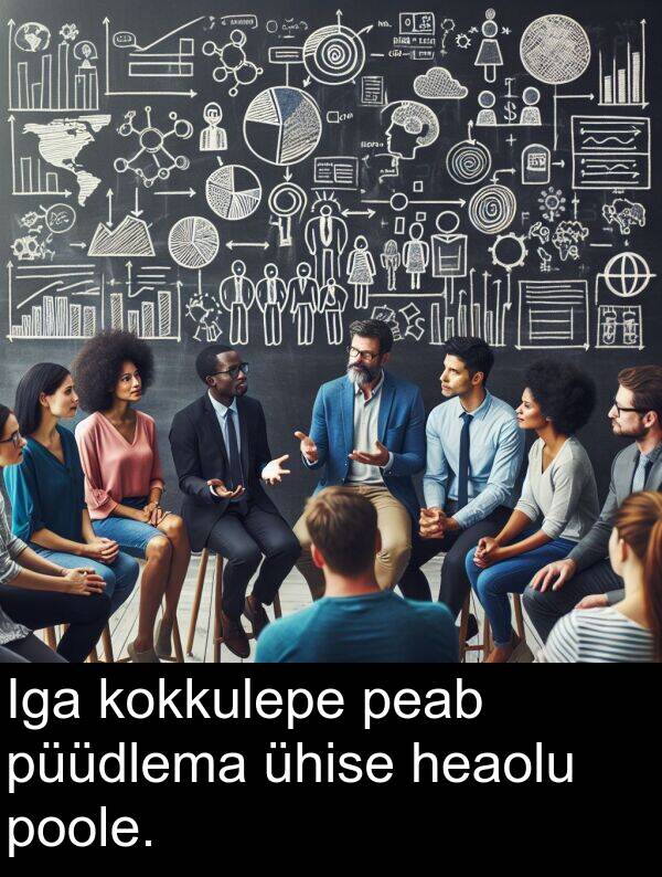 kokkulepe: Iga kokkulepe peab püüdlema ühise heaolu poole.