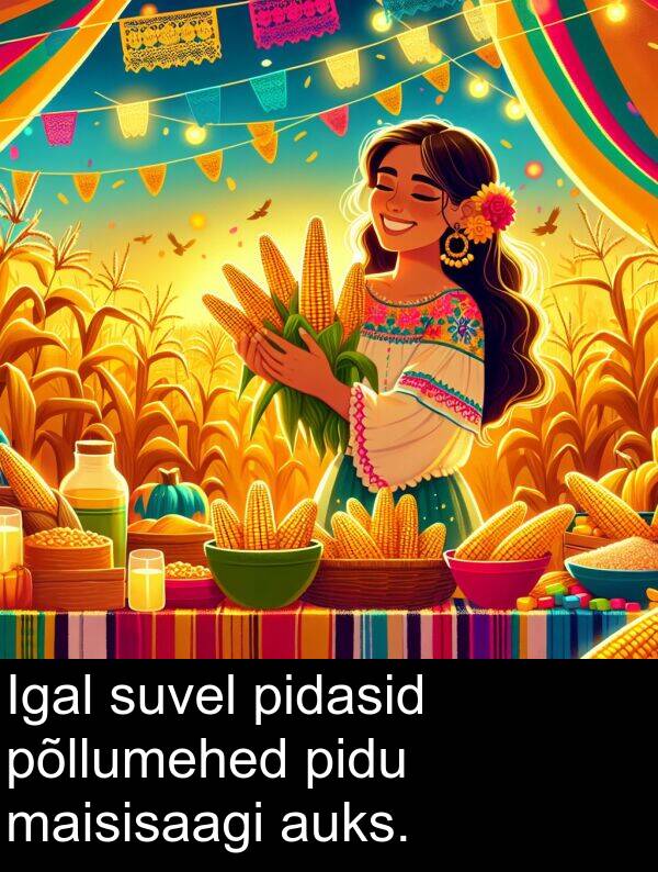 suvel: Igal suvel pidasid põllumehed pidu maisisaagi auks.