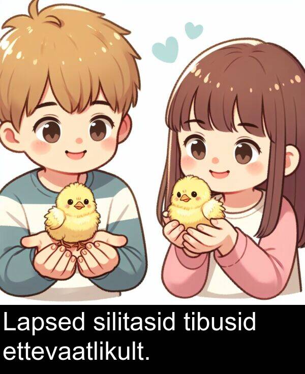 silitasid: Lapsed silitasid tibusid ettevaatlikult.