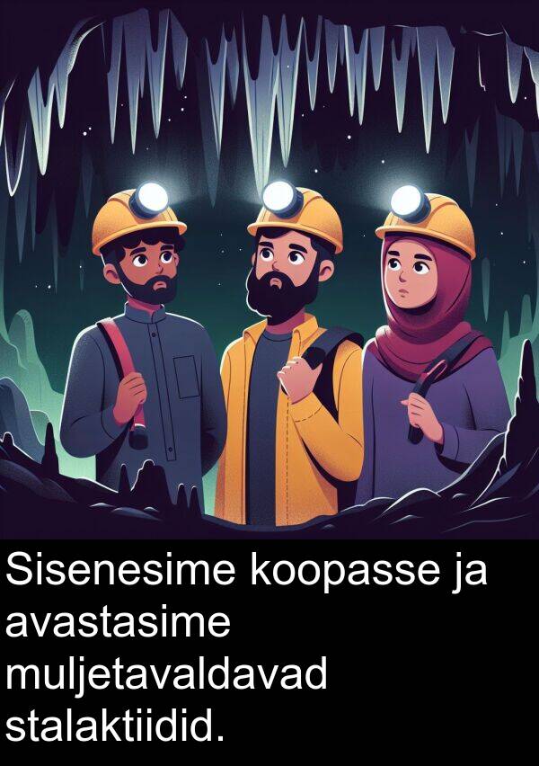 koopasse: Sisenesime koopasse ja avastasime muljetavaldavad stalaktiidid.