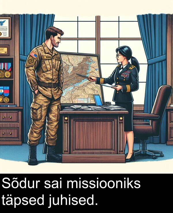 täpsed: Sõdur sai missiooniks täpsed juhised.