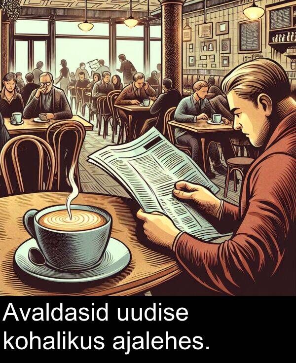 kohalikus: Avaldasid uudise kohalikus ajalehes.