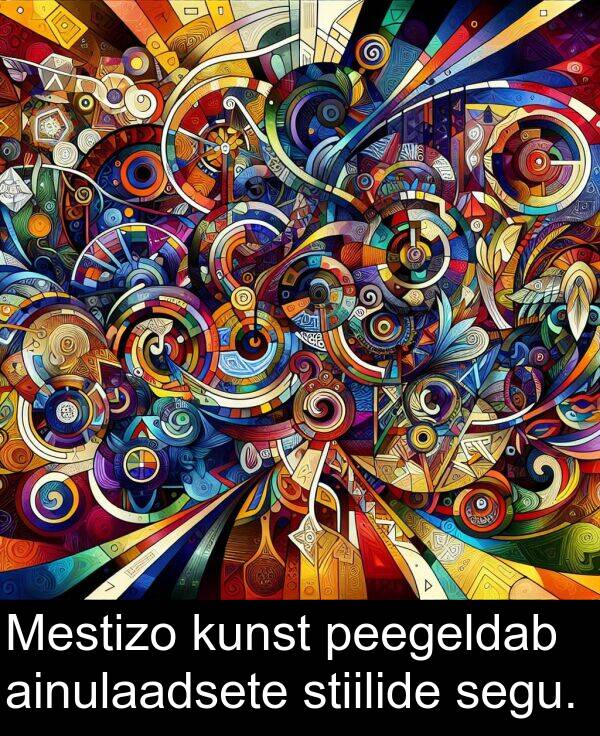 stiilide: Mestizo kunst peegeldab ainulaadsete stiilide segu.