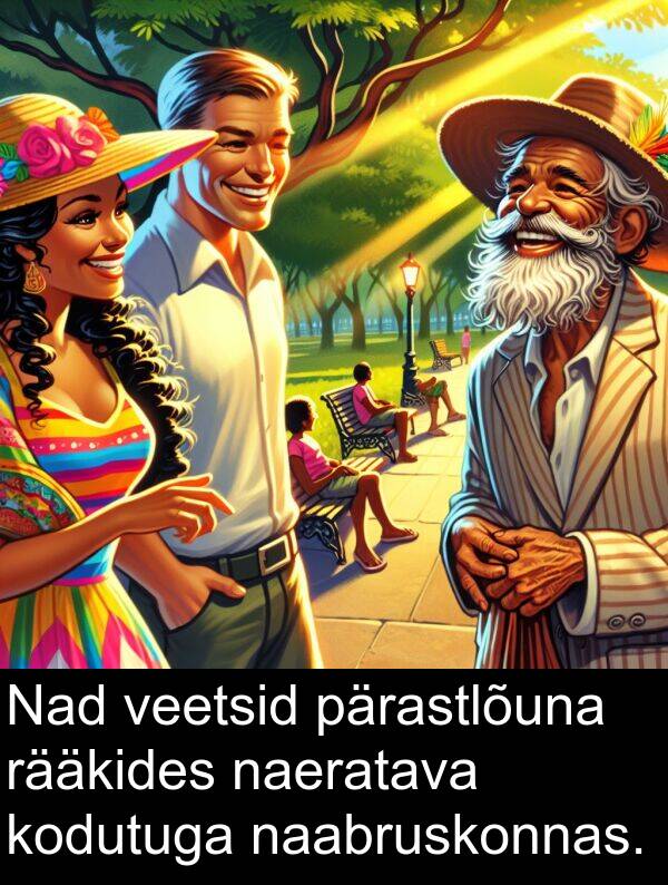 pärastlõuna: Nad veetsid pärastlõuna rääkides naeratava kodutuga naabruskonnas.
