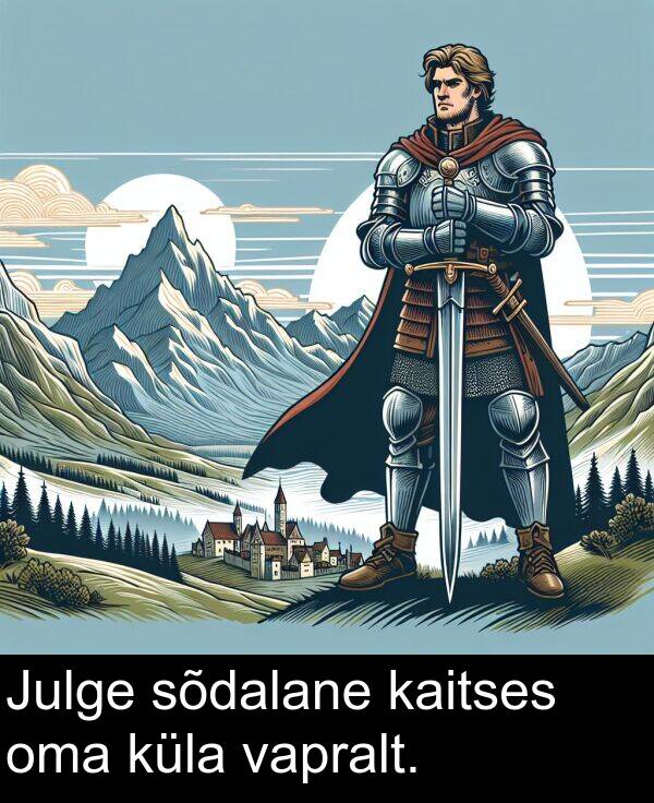 küla: Julge sõdalane kaitses oma küla vapralt.