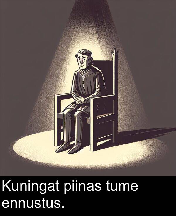 ennustus: Kuningat piinas tume ennustus.