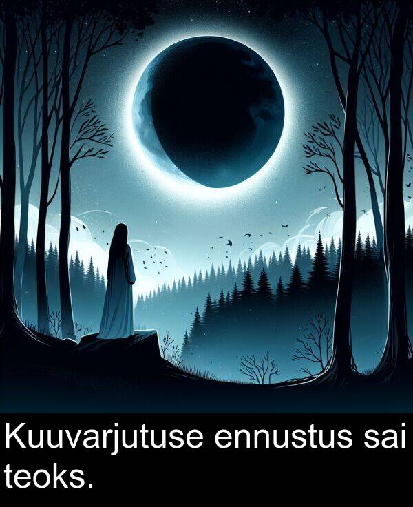 ennustus: Kuuvarjutuse ennustus sai teoks.