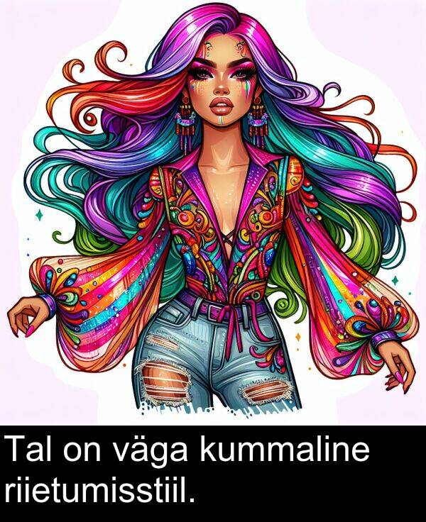 kummaline: Tal on väga kummaline riietumisstiil.
