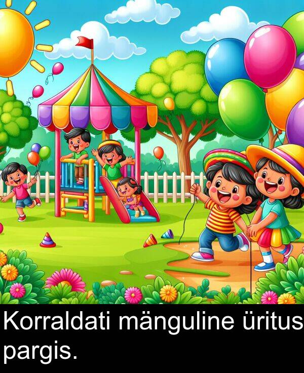 mänguline: Korraldati mänguline üritus pargis.