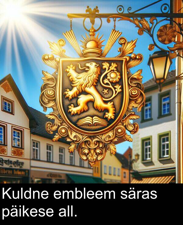 säras: Kuldne embleem säras päikese all.