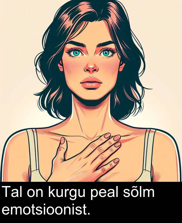 kurgu: Tal on kurgu peal sõlm emotsioonist.