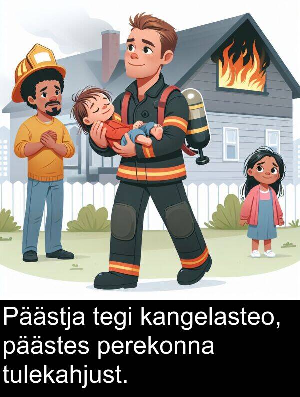 tulekahjust: Päästja tegi kangelasteo, päästes perekonna tulekahjust.
