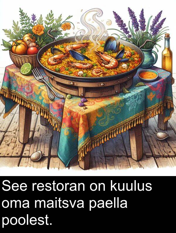 restoran: See restoran on kuulus oma maitsva paella poolest.