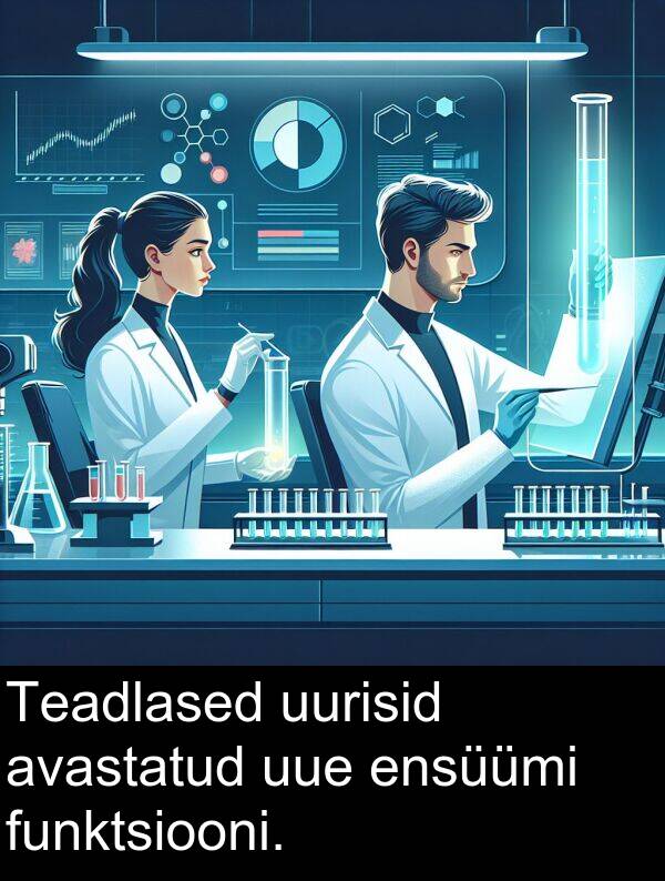 uurisid: Teadlased uurisid avastatud uue ensüümi funktsiooni.