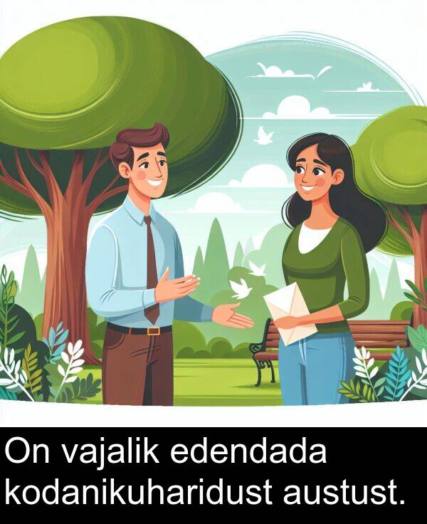 austust: On vajalik edendada kodanikuharidust austust.