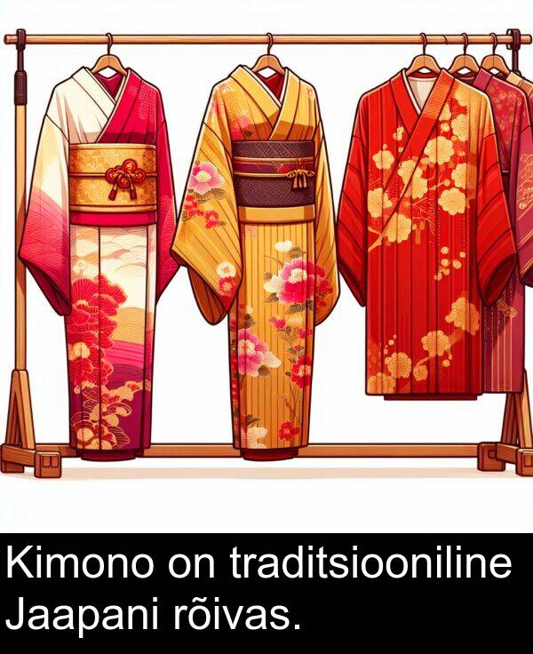 traditsiooniline: Kimono on traditsiooniline Jaapani rõivas.