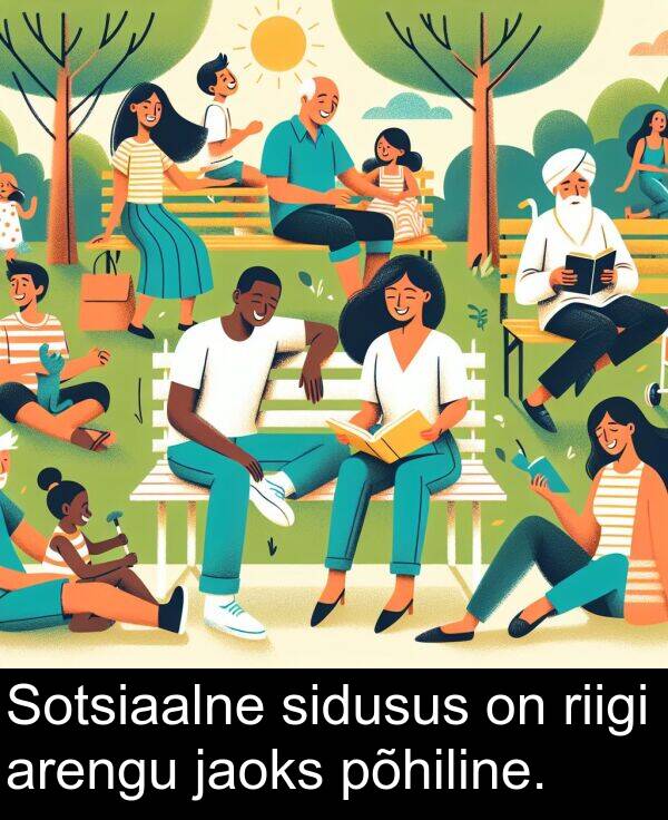 riigi: Sotsiaalne sidusus on riigi arengu jaoks põhiline.