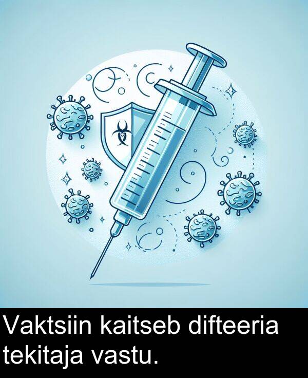difteeria: Vaktsiin kaitseb difteeria tekitaja vastu.