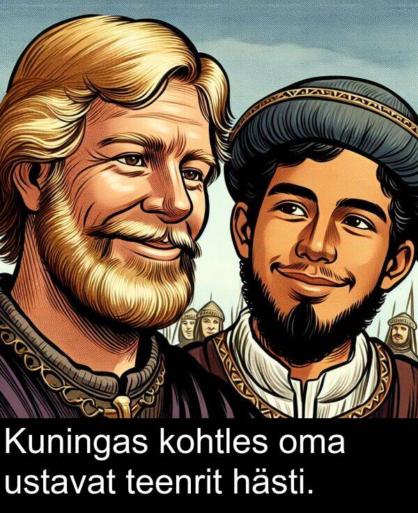 hästi: Kuningas kohtles oma ustavat teenrit hästi.