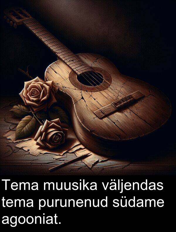 muusika: Tema muusika väljendas tema purunenud südame agooniat.