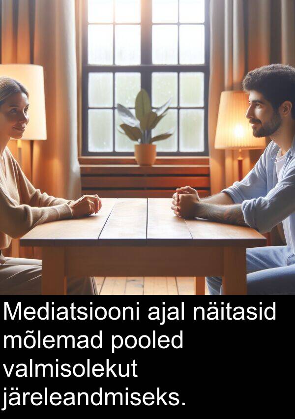 pooled: Mediatsiooni ajal näitasid mõlemad pooled valmisolekut järeleandmiseks.