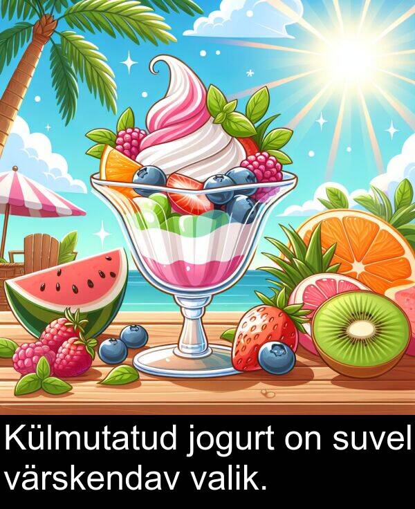 jogurt: Külmutatud jogurt on suvel värskendav valik.