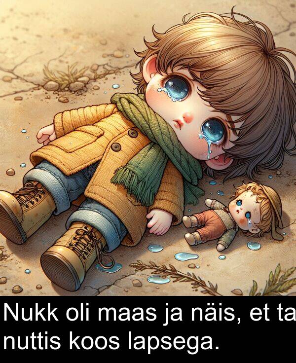 koos: Nukk oli maas ja näis, et ta nuttis koos lapsega.