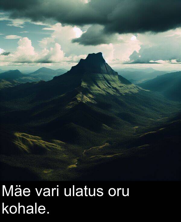 oru: Mäe vari ulatus oru kohale.