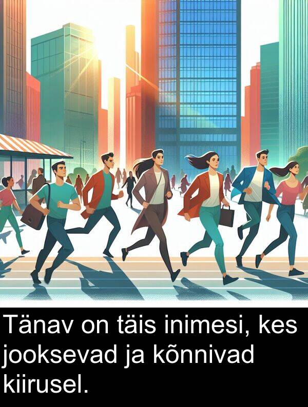 inimesi: Tänav on täis inimesi, kes jooksevad ja kõnnivad kiirusel.