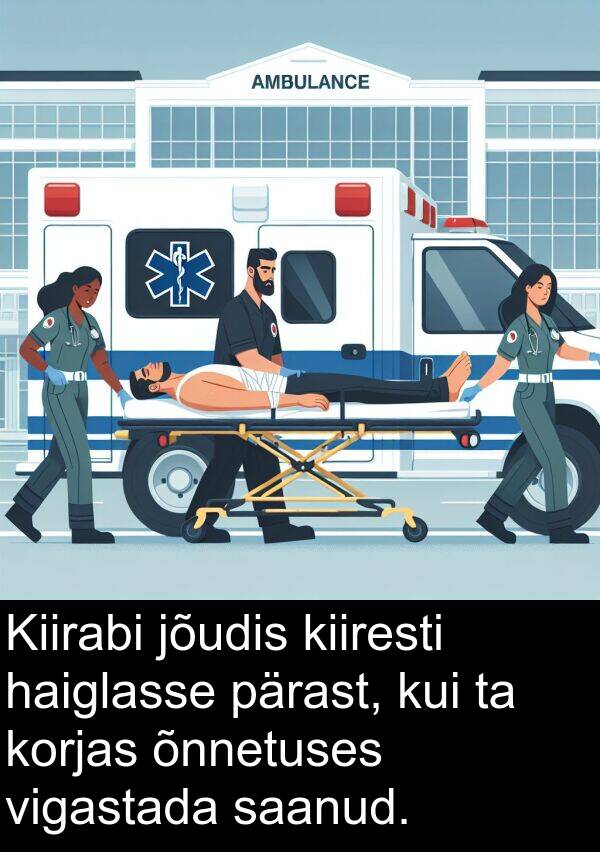 vigastada: Kiirabi jõudis kiiresti haiglasse pärast, kui ta korjas õnnetuses vigastada saanud.