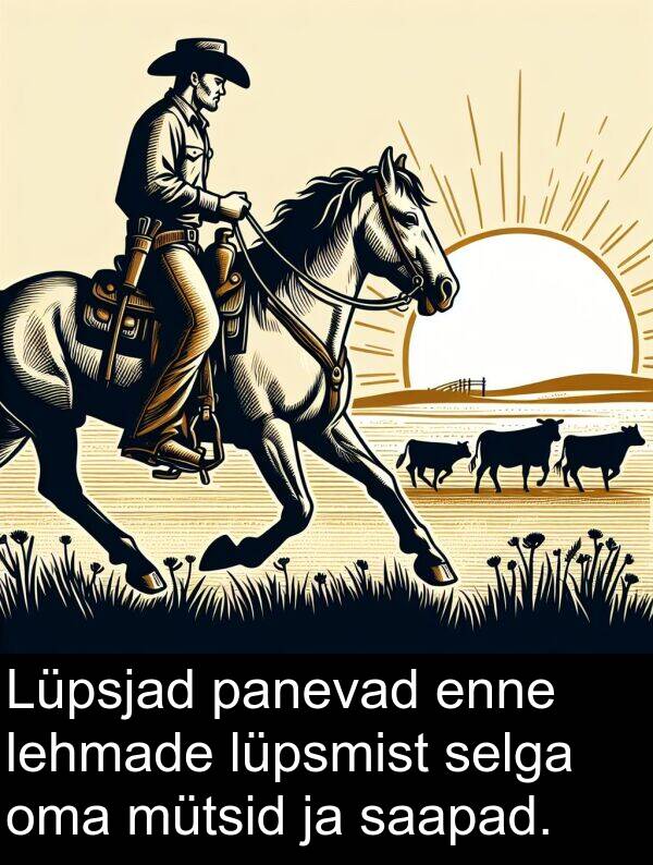 mütsid: Lüpsjad panevad enne lehmade lüpsmist selga oma mütsid ja saapad.