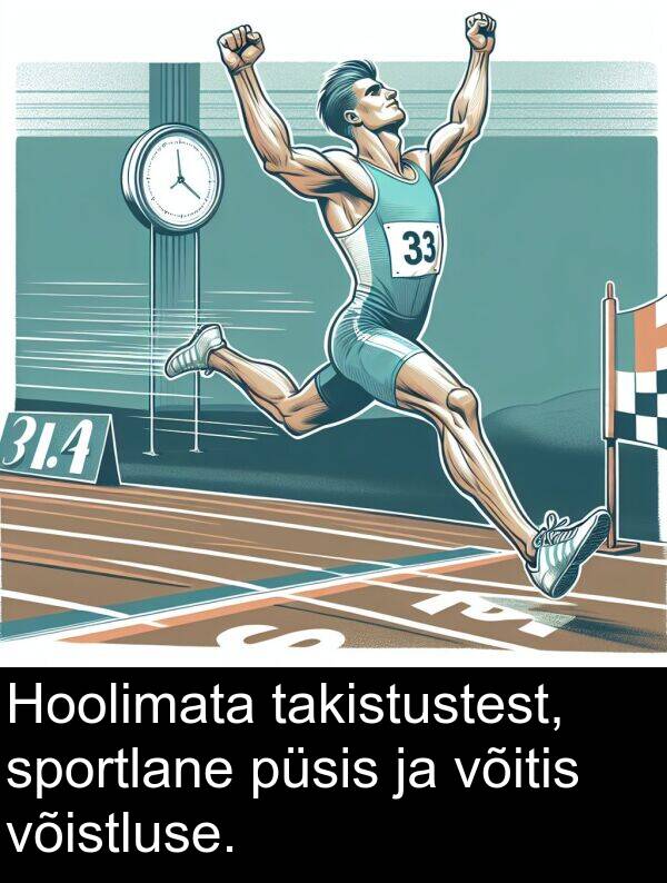 sportlane: Hoolimata takistustest, sportlane püsis ja võitis võistluse.