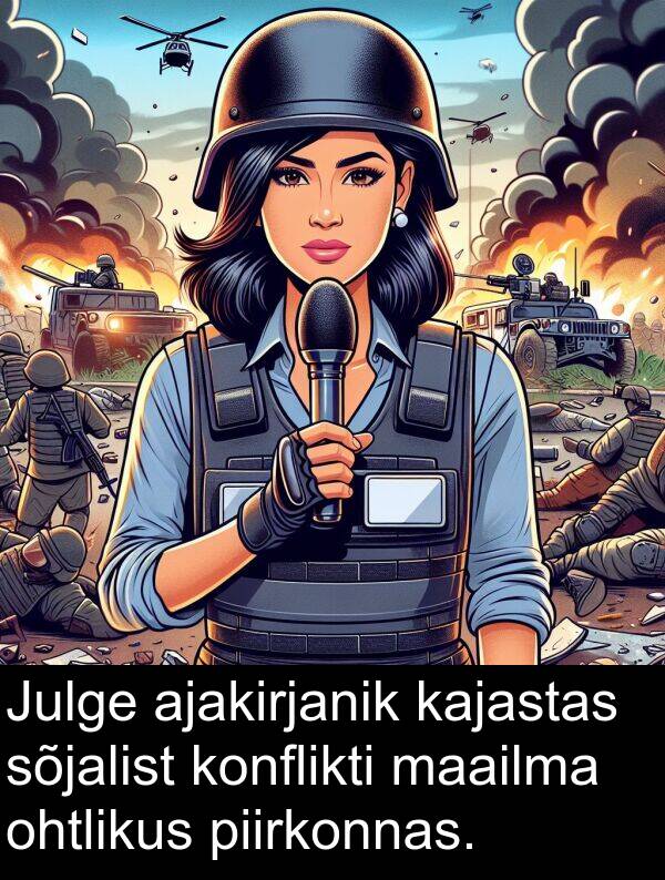 ohtlikus: Julge ajakirjanik kajastas sõjalist konflikti maailma ohtlikus piirkonnas.