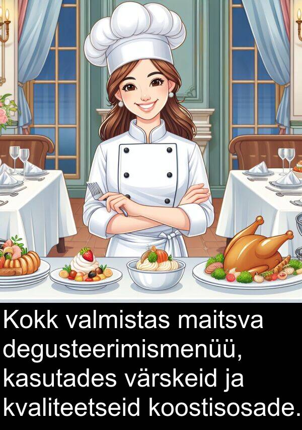 degusteerimismenüü: Kokk valmistas maitsva degusteerimismenüü, kasutades värskeid ja kvaliteetseid koostisosade.