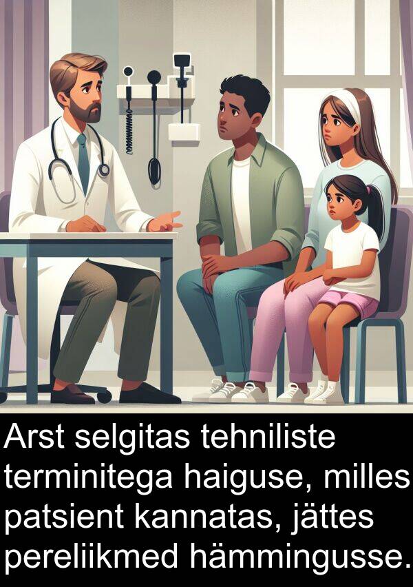 jättes: Arst selgitas tehniliste terminitega haiguse, milles patsient kannatas, jättes pereliikmed hämmingusse.