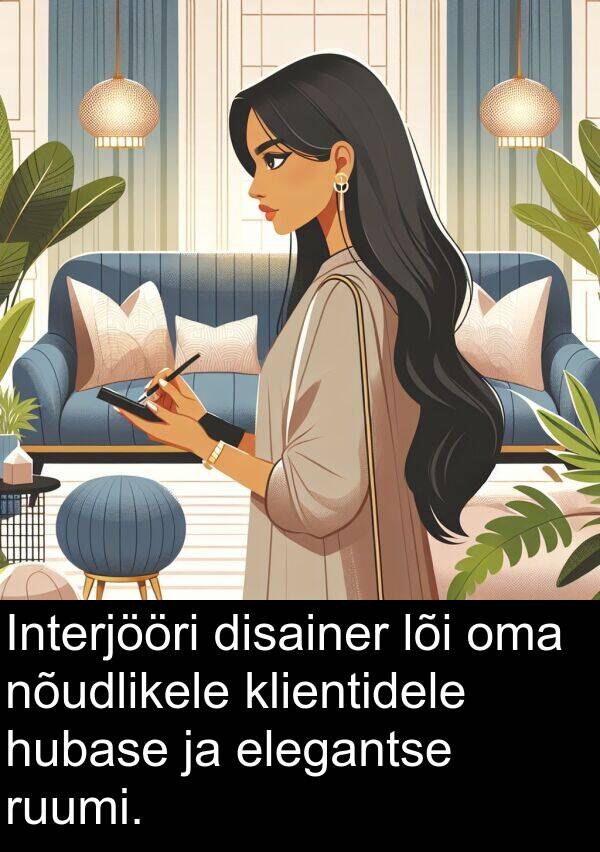 disainer: Interjööri disainer lõi oma nõudlikele klientidele hubase ja elegantse ruumi.