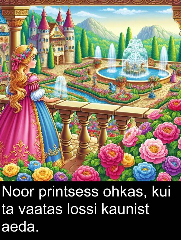 printsess: Noor printsess ohkas, kui ta vaatas lossi kaunist aeda.