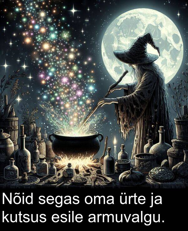 esile: Nõid segas oma ürte ja kutsus esile armuvalgu.