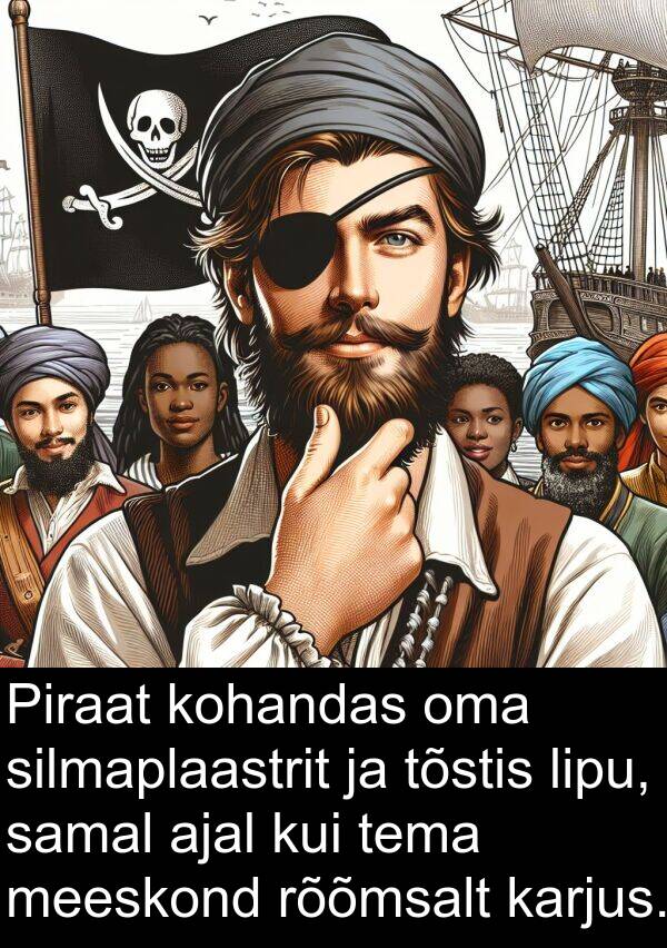 rõõmsalt: Piraat kohandas oma silmaplaastrit ja tõstis lipu, samal ajal kui tema meeskond rõõmsalt karjus.