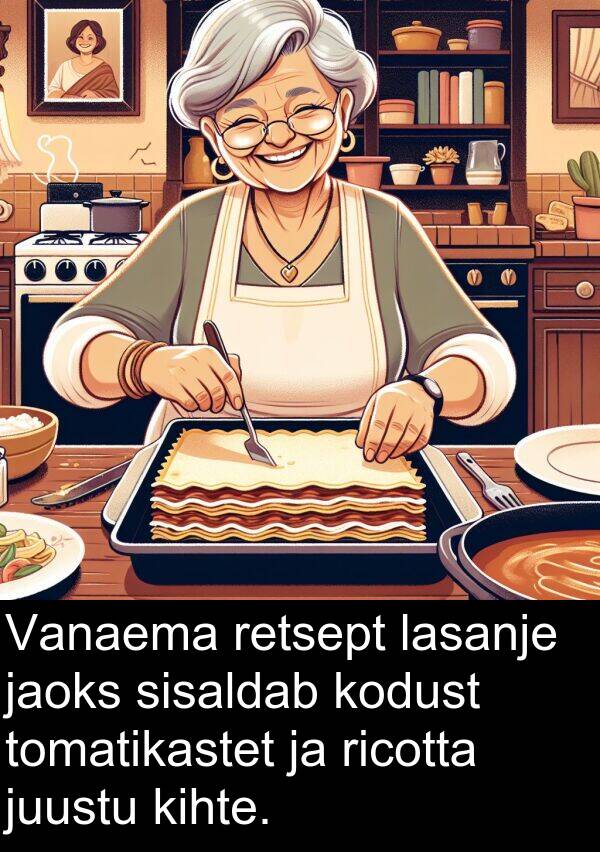 kodust: Vanaema retsept lasanje jaoks sisaldab kodust tomatikastet ja ricotta juustu kihte.