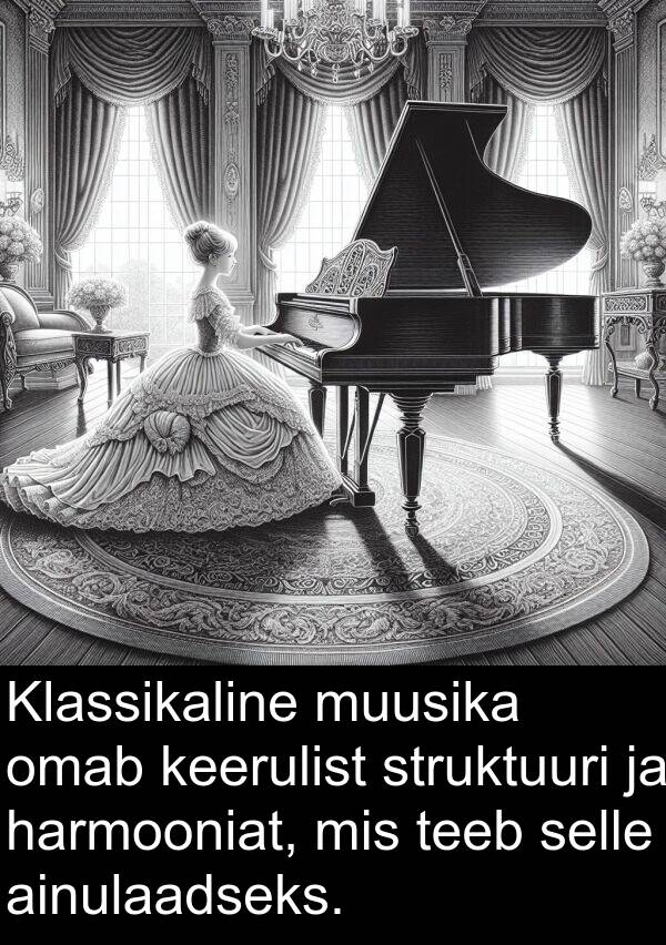 struktuuri: Klassikaline muusika omab keerulist struktuuri ja harmooniat, mis teeb selle ainulaadseks.