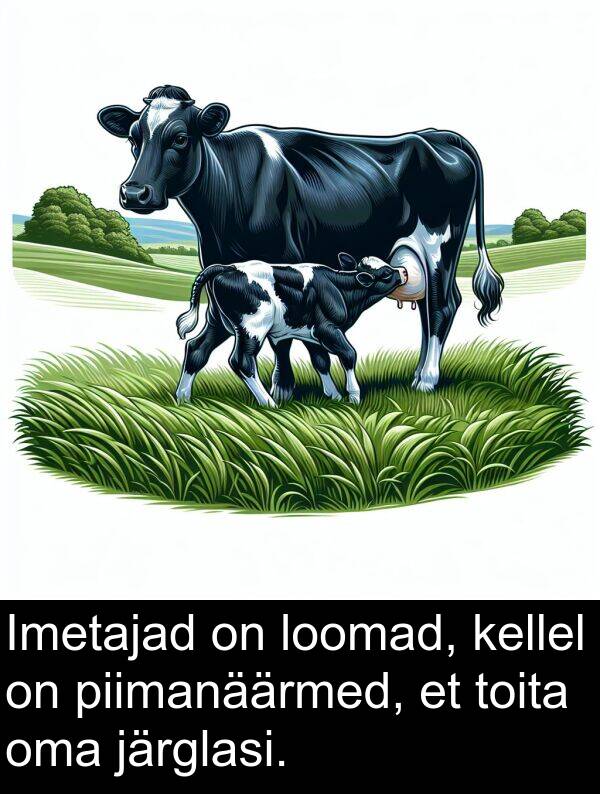 toita: Imetajad on loomad, kellel on piimanäärmed, et toita oma järglasi.