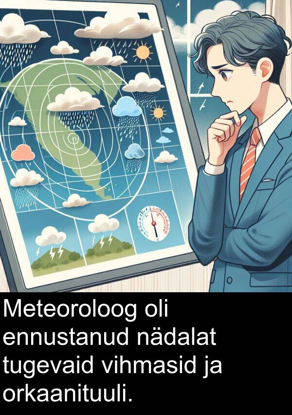 vihmasid: Meteoroloog oli ennustanud nädalat tugevaid vihmasid ja orkaanituuli.