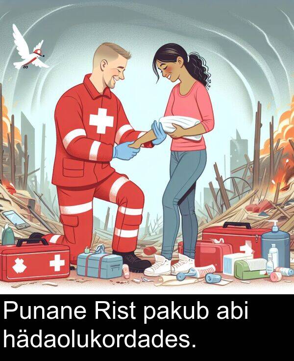 hädaolukordades: Punane Rist pakub abi hädaolukordades.