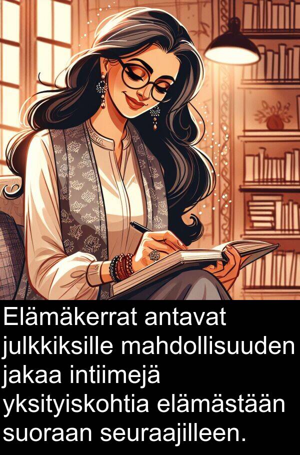 suoraan: Elämäkerrat antavat julkkiksille mahdollisuuden jakaa intiimejä yksityiskohtia elämästään suoraan seuraajilleen.
