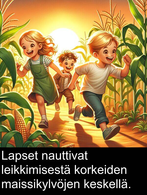 leikkimisestä: Lapset nauttivat leikkimisestä korkeiden maissikylvöjen keskellä.