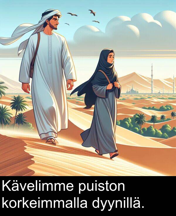 puiston: Kävelimme puiston korkeimmalla dyynillä.