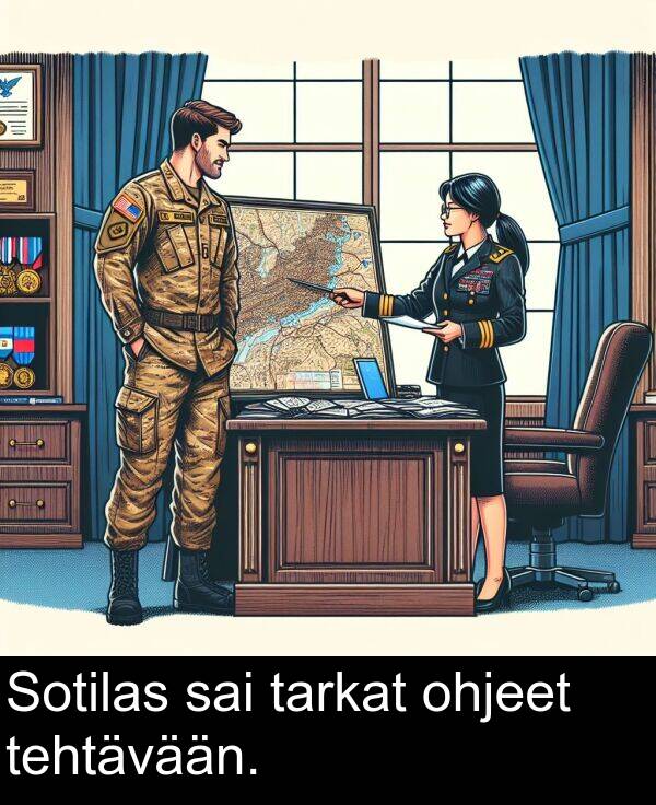 sai: Sotilas sai tarkat ohjeet tehtävään.