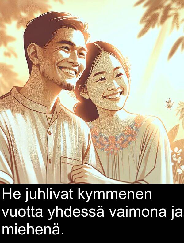 vuotta: He juhlivat kymmenen vuotta yhdessä vaimona ja miehenä.
